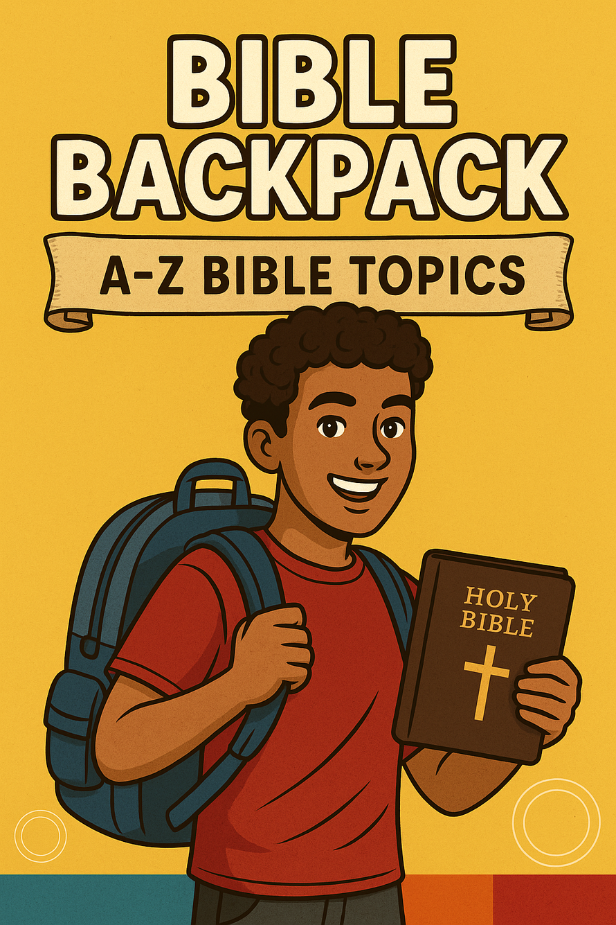 Bible Backpack - A-Z Topics for Teenagers