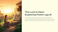 Die Here is naby: Verken Psalm 145:18