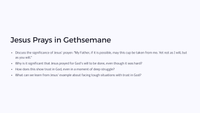 Easter Unit Lesson 5: Jesus in the Garden of Gethsemane