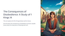 The Consequences of Disobedience: A Study of 1 Kings 14