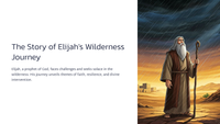 1 Kings 19 - The Story of Elijah's Wilderness Journey