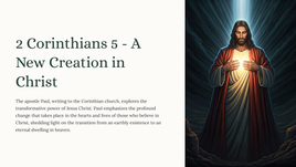 2 Corinthians 5 - A New Creation in Christ