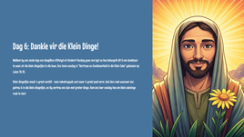 Daaglikse Oordenkings- Dag 6 - Dankie vir die Klein Dinge