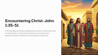 Encountering Christ: John 1:35-51