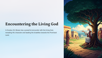 Exodus 33 -Encountering the Living God