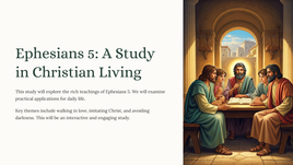 Ephesians 5: A Study in Christian Living