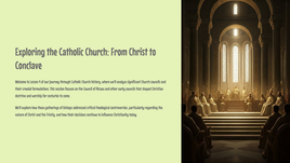 Lesson 4: Exploring the Catholic Church: Council of Nicaea and Early Councils