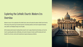 Lesson 7 - Exploring the Catholic Church: Modern Era Overviewrmation