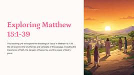 Exploring Matthew 15:1-39