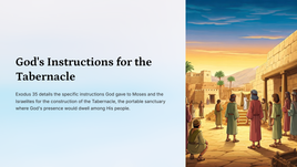 Exodus 35 - God's Instructions for the Tabernacle