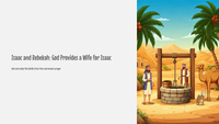 GFG Curriculum- Grade 4 -Term 1 –  Week 5 - Isaac and Rebekah – God Provides a Wife for Isaac