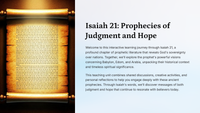 Isaiah 21: Prophecies of Judgment and Hope