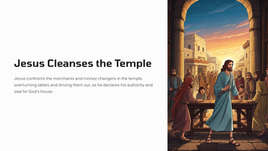 John 2:13-25 - Jesus Cleanses the Temple