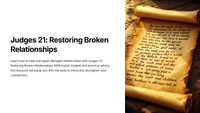 Judges 21: Restoring Broken Relationships