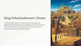 Daniel 2 - King Nebuchadnezzar's Dream