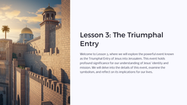 Easter Unit Lesson 3: The Triumphal Entry