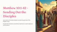 Matthew 10:1-42 - Sending Out the Disciples