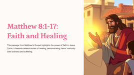 Matthew 8:1-17: Faith and Healing