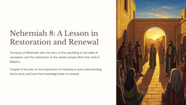 Nehemiah 8: A Lesson in Restoration and Renewal