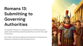 Romans 13: Submitting to Governing Authorities