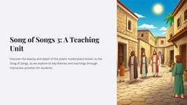 Song of Songs 3: A Teaching Unit