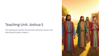 Teaching Unit: Joshua 5