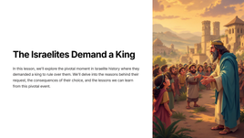 The Israelites Demand a King (1 Samuel 8)