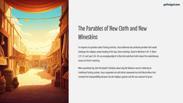 The Parables of New Cloth and New Wineskins