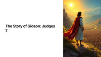 The Story of Gideon: Judges 7