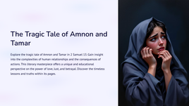 2 Samuel 13 - The Tragic Tale of Amnon and Tamar