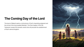 Malachi 4 - The Coming Day of the Lord