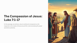 The Compassion of Jesus: Luke 7:1-17