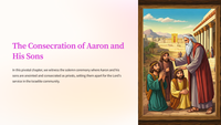 Leviticus 8 - The Consecration of Aaron and His Sons