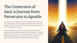 Acts 9 - The Conversion of Saul: A Journey from Persecutor to Apostle