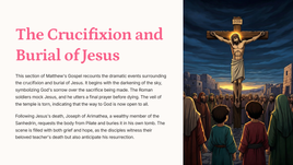 Matthew 27:45-66  - The Crucifixion and Burial of Jesus