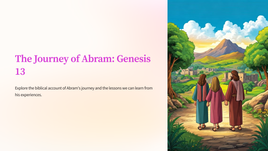 The Journey of Abram: Genesis 13