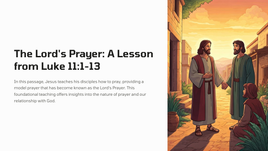 The Lord's Prayer: A Lesson from Luke 11:1-13