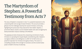 The Martyrdom of Stephen: A Powerful Testimony from Acts 7