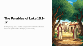 The Parables of Luke 18:1-17