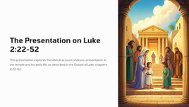 The Presentation on Luke 2:22-52