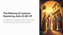 The Raising of Lazarus: Exploring John 11:45-57