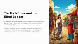 Luke 18:18-42 - The Rich Ruler and the Blind Beggar