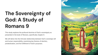 The Sovereignty of God: A Study of Romans 9