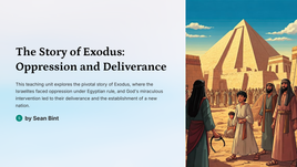 The Story of Exodus 1: Oppression and Deliverance