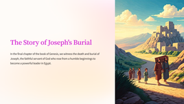 Genesis 50 - The Story of Joseph's Burial