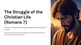 The Struggle of the Christian Life (Romans 7)