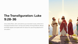 The Transfiguration: Luke 9:28-36