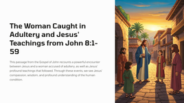 The Woman Caught in Adultery and Jesus' Teachings from John 8:1-59