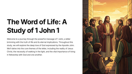 The Word of Life: A Study of 1 John 1