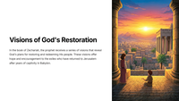 Zechariah 4 - Visions of God's Restoration